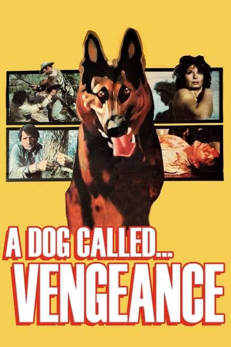 A Dog Called… Vengeance
